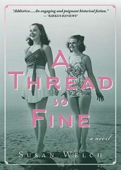 A Thread So Fine, Paperback/Susan Welch