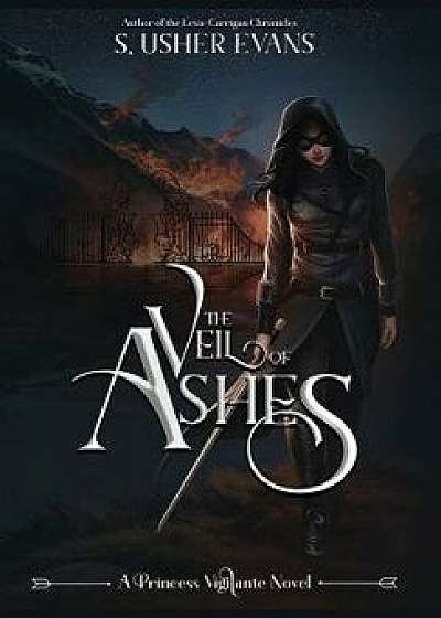 The Veil of Ashes, Hardcover/S. Usher Evans