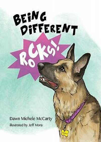 Being Different Rocks, Hardcover/Dawn McCarty
