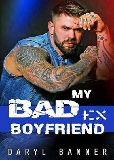 My Bad Ex-Boyfriend, Paperback/Wander Aguiar
