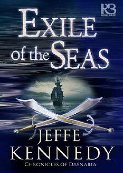 Exile of the Seas, Paperback/Jeffe Kennedy