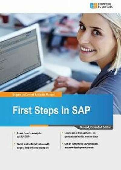 First Steps in SAP: Second, Extended Edition, Paperback/Martin Munzel