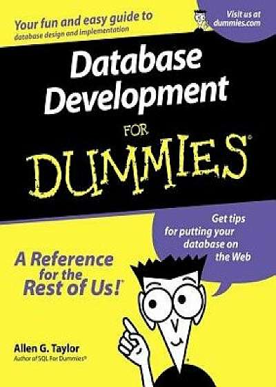 Database Development for Dummi, Paperback/Allen G. Taylor