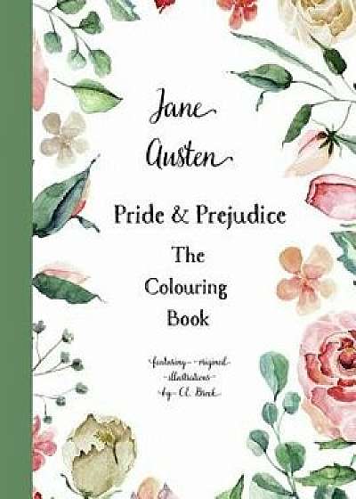 Jane Austen Pride & Prejudice: The Colouring Book, Paperback/Pretty Pretty Notes N. Journals