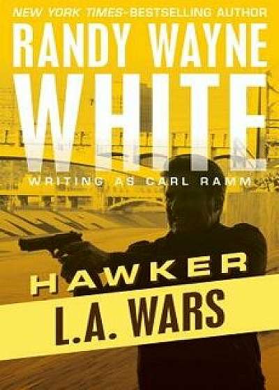L.A. Wars, Paperback/Randy Wayne White