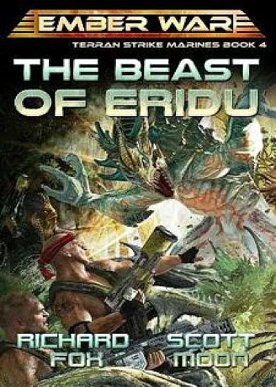 The Beast of Eridu, Paperback/Scott Moon