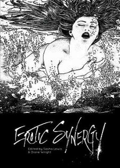 Erotic Synergy, Paperback/Diane Wright