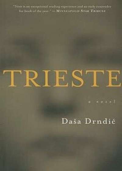 Trieste, Paperback/Dasa Drndic
