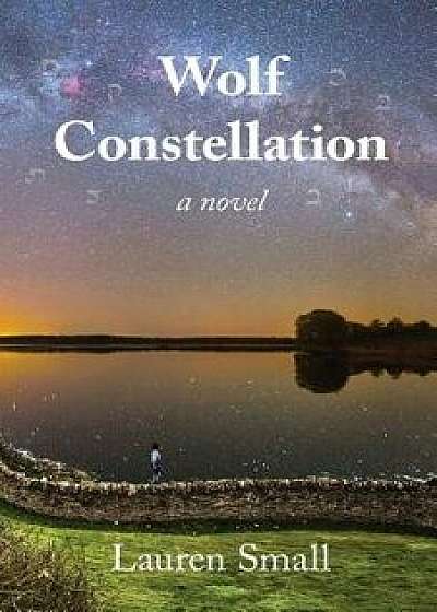 Wolf Constellation, Paperback/Lauren Small