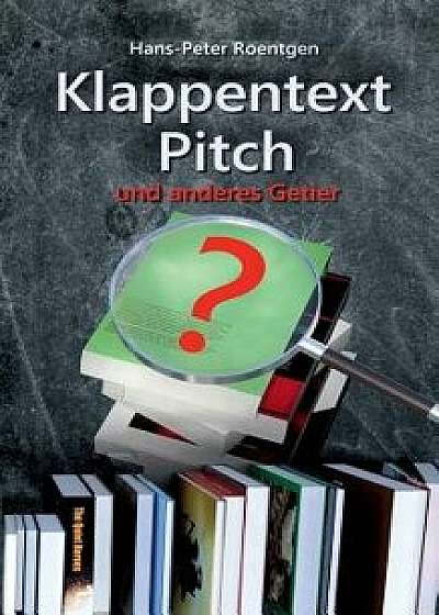 Klappentext, Pitch Und Anderes Getier, Paperback/Hans Peter Roentgen