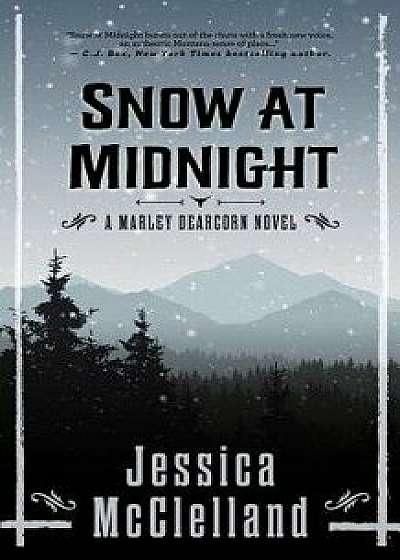 Snow at Midnight: A Marley Dearcorn Novel, Paperback/Jessica McClelland
