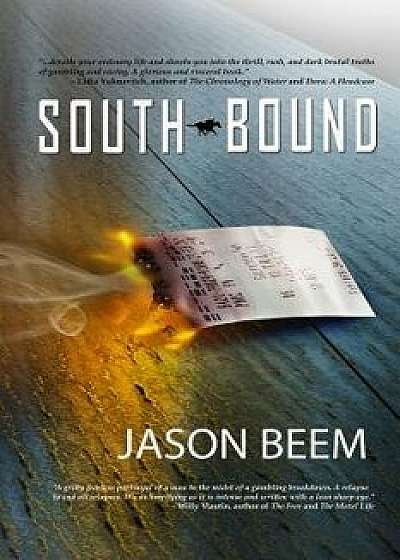 Southbound, Paperback/Jason Beem