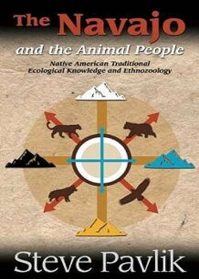 Navajo and the Animal People, Paperback/Steve Pavlik