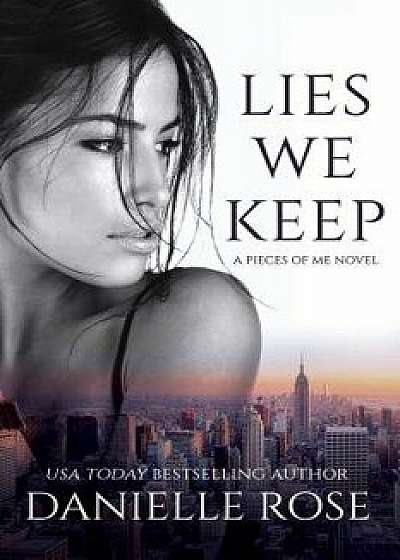 Lies We Keep, Paperback/Danielle Rose