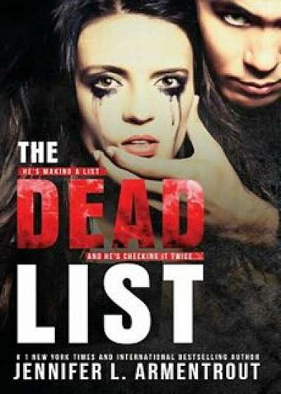 The Dead List, Paperback/Jennifer L. Armentrout
