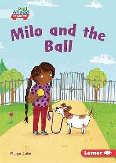 Milo and the Ball, Paperback/Margo Gates