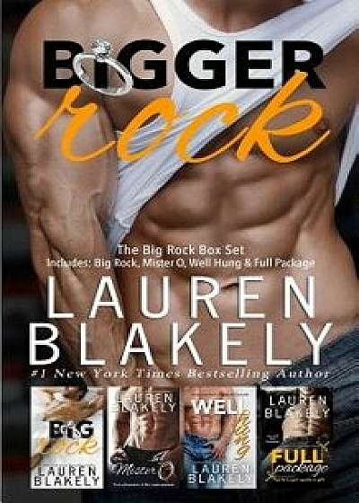 Bigger Rock, Paperback/Lauren Blakely