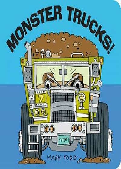 Monster Trucks!, Hardcover/Mark Todd