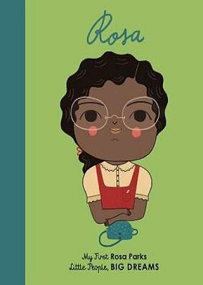 Rosa Parks: My First Rosa Parks/Lisbeth Kaiser