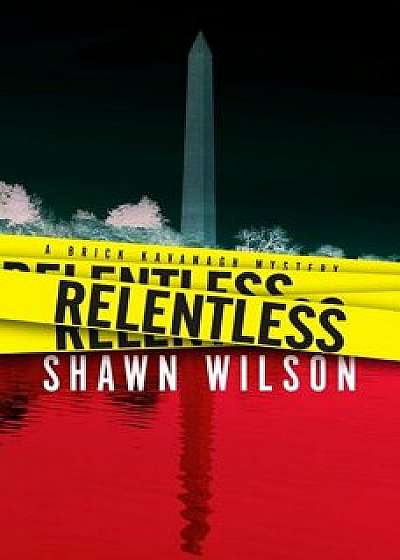Relentless/Shawn Wilson