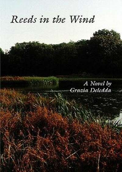 Reeds in the Wind, Paperback/Grazia Deledda