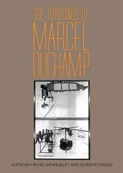 Writings of Marcel Duchamp PB, Paperback/Michel Sanouillet