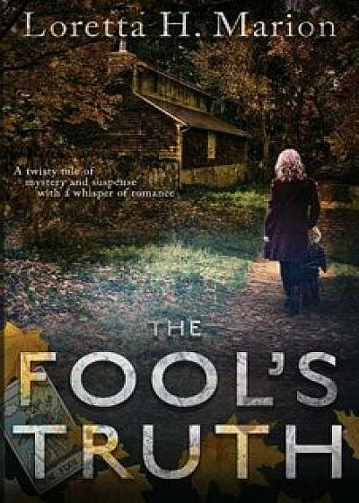 The Fool's Truth, Paperback/Marion Loretta