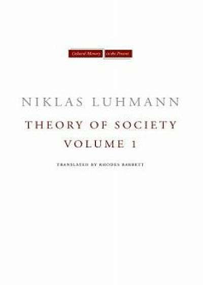 Theory of Society, Volume 1, Paperback/Niklas Luhmann