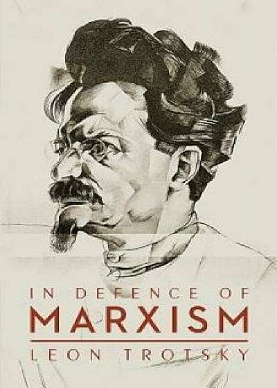 In Defence of Marxism, Paperback/Leon Trotsky