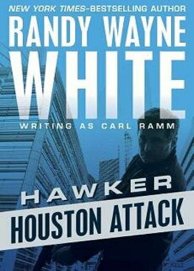 Houston Attack, Paperback/Randy Wayne White