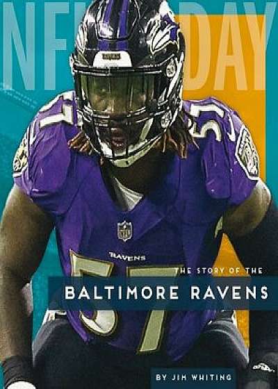 Baltimore Ravens, Paperback/Jim Whiting