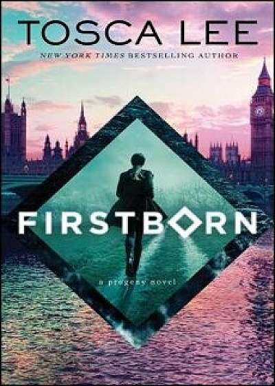 Firstborn: A Progeny Novel, Paperback/Tosca Lee