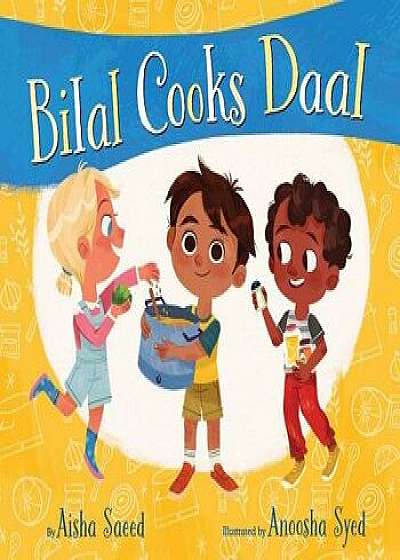 Bilal Cooks Daal, Hardcover/Aisha Saeed