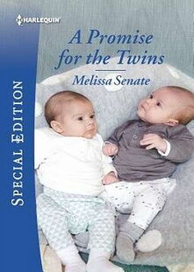 A Promise for the Twins/Melissa Senate