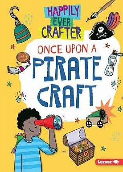 Once Upon a Pirate Craft/Annalees Lim