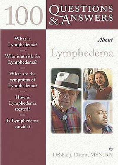 100 Questions & Answers about Lymphedema, Paperback/Saskia R. J. Thiadens 100 Questions & Answers about Lymphedema, Paperback/Saskia R. J. Thiadens