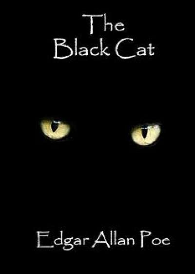 The Black Cat, Paperback/Edgar Allan Poe