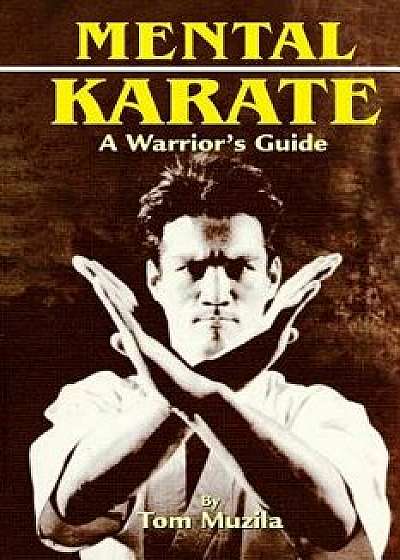 Mental Karate/Tom Muzila