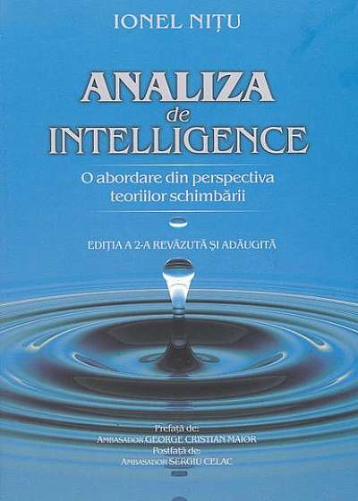 Analiza de intelligence. O abordare din perspectiva teoriilor schimbării (Ediția a II-a)