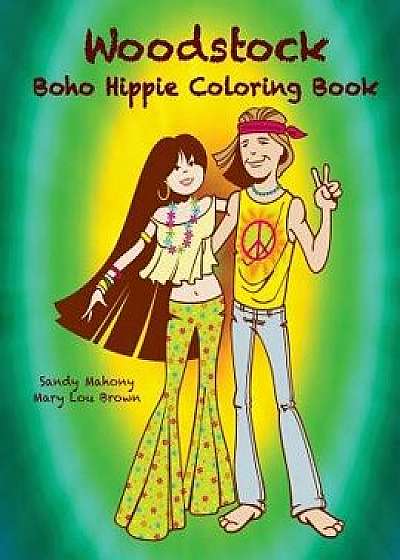 Woodstock Boho Hippie Coloring Book, Paperback/Sandy Mahony