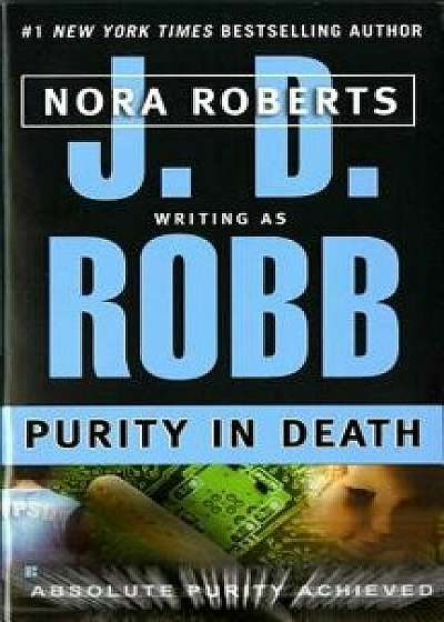 Purity in Death/J. D. Robb