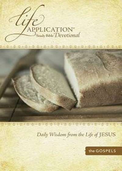 Life Application Study Bible Devotional: Daily Wisdom from the Life of Jesus, Paperback/Tyndale