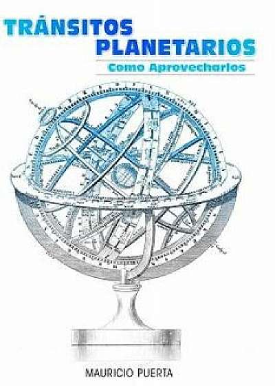 Transitos Planetarios, Paperback/Mauricio Puerta