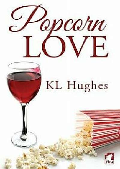Popcorn Love, Paperback/Kl Hughes