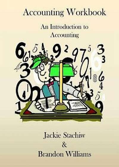 Coperta cărții Accounting Workbook: An Introduction to Accounting/Jackie Stachiw