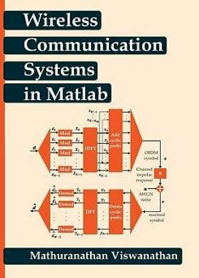 Wireless Communication Systems in MATLAB, Paperback/Varsha Mathuranathan