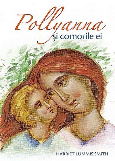 Pollyanna și comorile ei (Vol. IV)