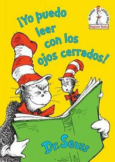 ˇyo Puedo Leer Con Los Ojos Cerrados! (I Can Read with My Eyes Shut! Spanish Edition), Hardcover/Dr Seuss