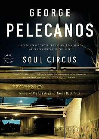 Soul Circus, Paperback/George P. Pelecanos