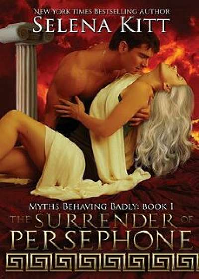 The Surrender of Persephone, Paperback/Selena Kitt